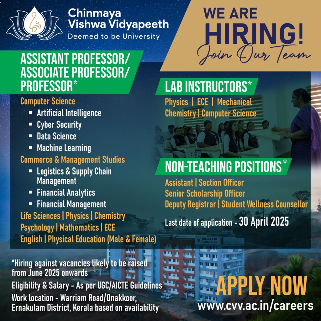 Chinmaya Vishwa Vidyapeeth Recruitment 2025 – Faculty & Non-Teaching Positions Open | Apply by 30 April