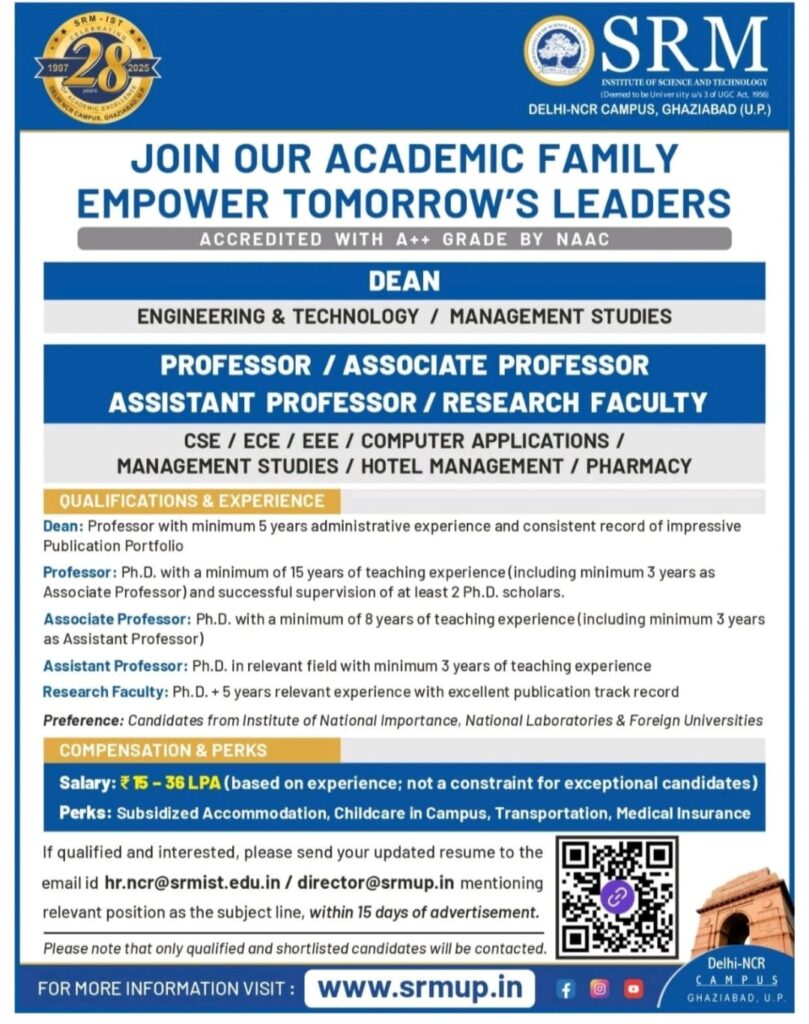 SRM-IST Faculty Recruitment 2025: Apply for Dean, Professor, Associate Professor & Research Faculty Positions